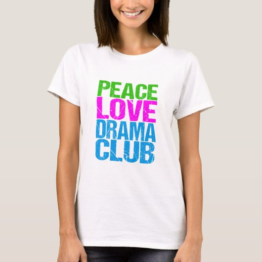 Peace Love Drama Club Cute Theater Group T-shirt (Voorkant)