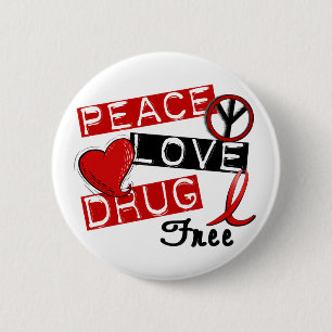 Peace Love Drug Free Ronde Button 5,7 Cm