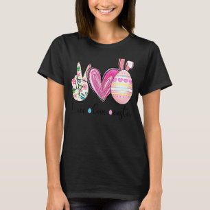 Peace Love Easter Funny Egg Easter Women Girls Kin T-shirt
