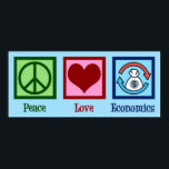 Peace Love Economics Poster<br><div class="desc">Peace Love Economics. Een gave van een gave economist bezetting voor iemand die micro-economie of macro-economie studeert als economisch hoogleraar of professor. Een groot project van overheidsfinanciën en economische trends,  met een vredesteken,  een hart en de kringloop van geld in de samenleving.</div>