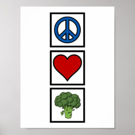 Peace Love en Broccoli Poster