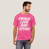 Peace Love en Hip Hop Shirt Old School 90s Graffi (Voorkant volledig)