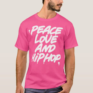 Peace Love en Hip Hop Shirt Old School 90s Graffi