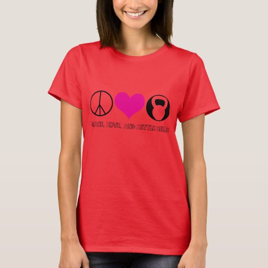 Peace, Love en Kettle Bells Damesdoorbraak T T-shirt (Voorkant)