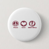 Peace Love en Midwifery Ronde Button 5,7 Cm (Voorkant)