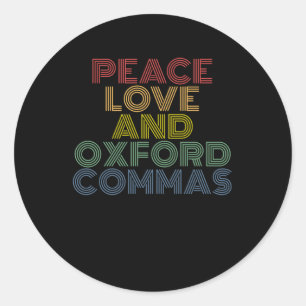 Peace Love en Oxford Commons grappig Ronde Sticker