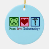 Peace Love Endocrinology Keramisch Ornament (Voorkant)