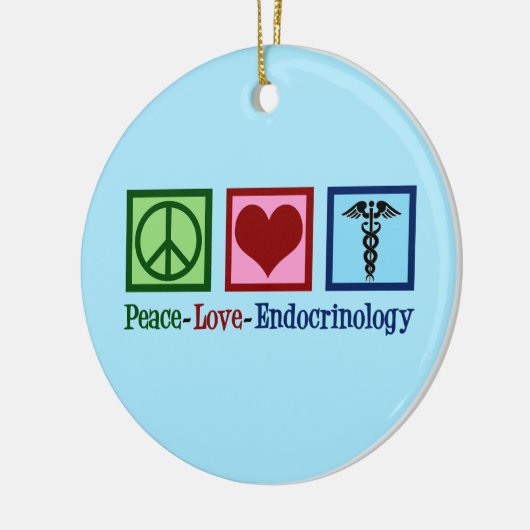 Peace Love Endocrinology Keramisch Ornament (Links)