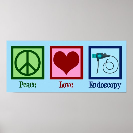 Peace Love Endoscopy Poster (Voorkant)