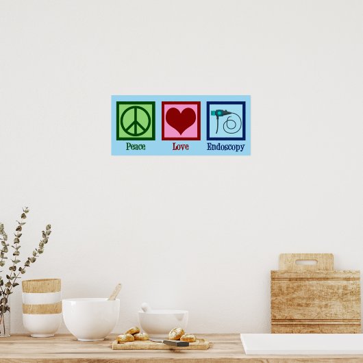 Peace Love Endoscopy Poster (Keuken)