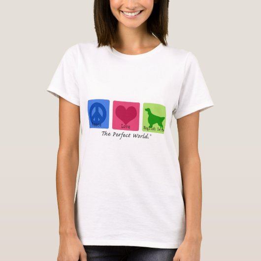 Peace Love English Setter T-shirt (Voorkant)