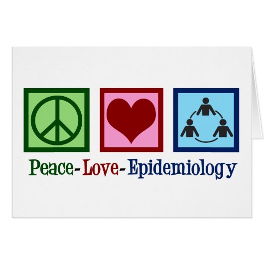 Peace Love Epidemiology Card (Voorkant Horizontaal)