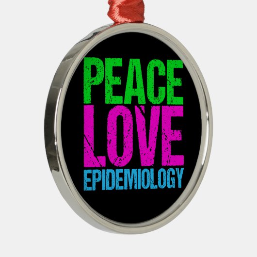 Peace Love Epidemiology Metalen Ornament (Rechts)