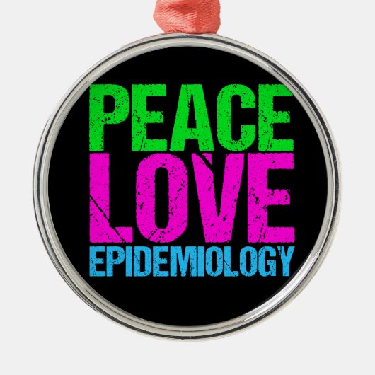 Peace Love Epidemiology Metalen Ornament (Voorkant)