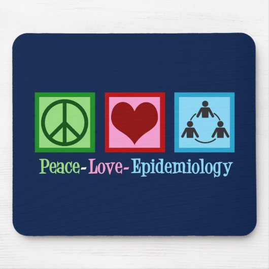 Peace Love Epidemiology Muismat (Voorkant)