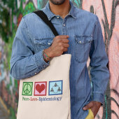 Peace Love Epidemiology Tote Bag