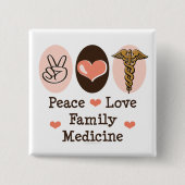 Peace Love Family Medicine Button (Voorkant)