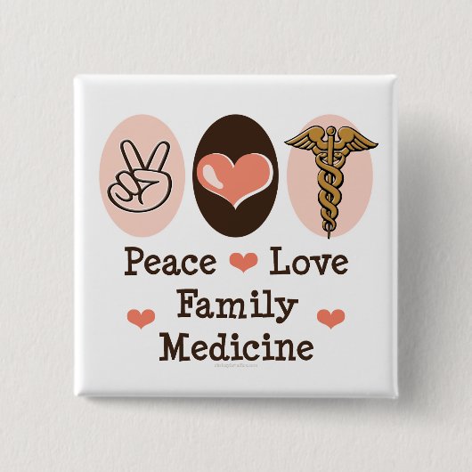 Peace Love Family Medicine Button (Voorkant)