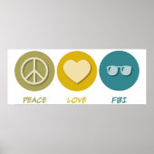 Peace Love FBI Poster (Voorkant)