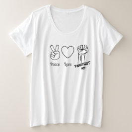 Peace, Love, Feminist AF - plus size T-shirt