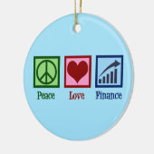 Peace Love Finance Keramisch Ornament (Links)