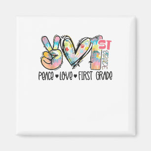 Peace Love First Grade Tie Dye Student Teacher _1 Magneet