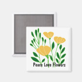 Peace Love Flowers Magneet (Voorkant / Achterkant)