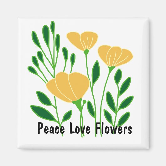 Peace Love Flowers Magneet (Voorkant)