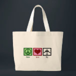 Peace Love Fly Grote Tote Bag<br><div class="desc">Een groot geschenk voor iemand die van vliegtuigen houdt of piloot of vluchtbegeleider is.</div>