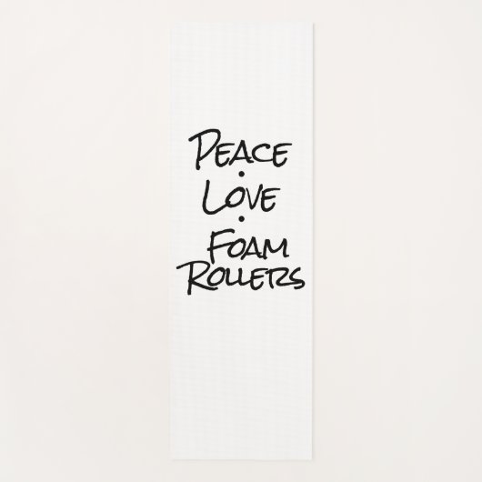 Peace Love Foam Rollers Yogamat (Voorkant)