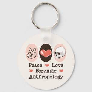 Peace Love Forensic Antropology Sleutelhanger
