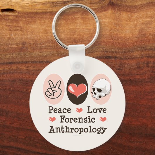 Peace Love Forensic Antropology Sleutelhanger (Voorkant)