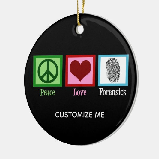 Peace Love Forensics Keramisch Ornament (Links)