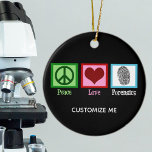 Peace Love Forensics Keramisch Ornament<br><div class="desc">Een cool forensisch ornament voor een wetenschapper of een crimineel expert die geobsedeerd is door echte misdaad en het oplossen van hoesjes. Het bevat een vredesteken, hart en vingerafdruk. Een schattig geschenk voor een criminaliteitslab-analist of een technicus die bewijs reviewen om hoesjes te onderzoeken en op te lossen. Verslaafd aan...</div>