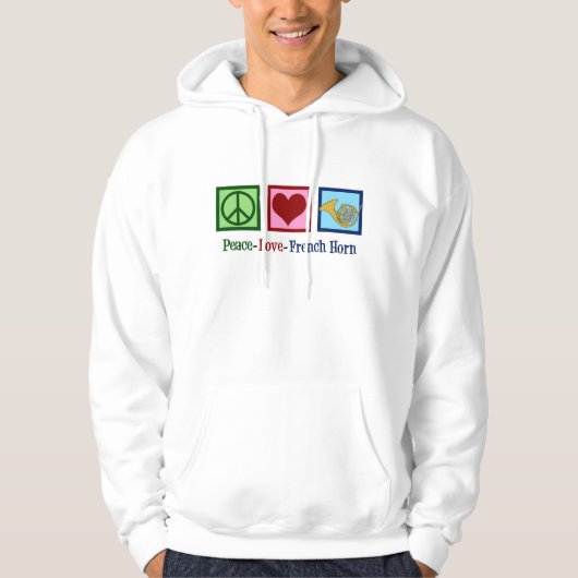 Peace Love French Horn Hoodie (Voorkant)