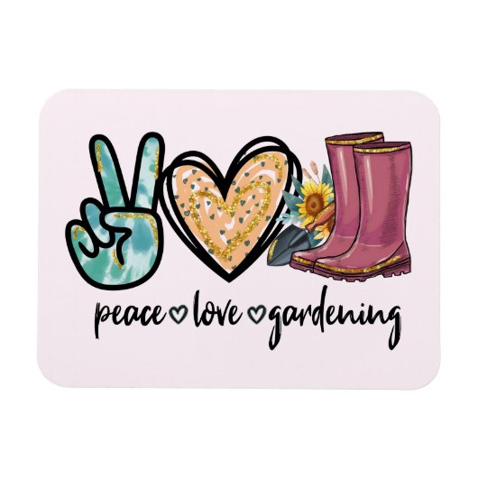 Peace Love Gardening Magneet (Horizontaal)