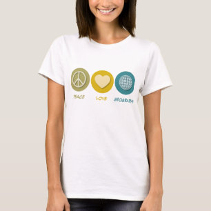 Peace Love Geography T-shirt