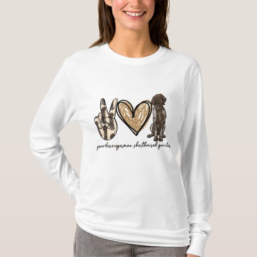 Peace Love GSP German Shorthaired Pointer Dog Love T-shirt (Voorkant)