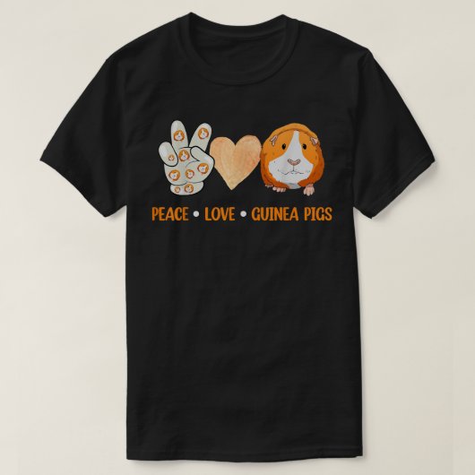 Peace Love Guinea Pigs Gift for Guinee Pigs Lover T-shirt (Design voorkant)
