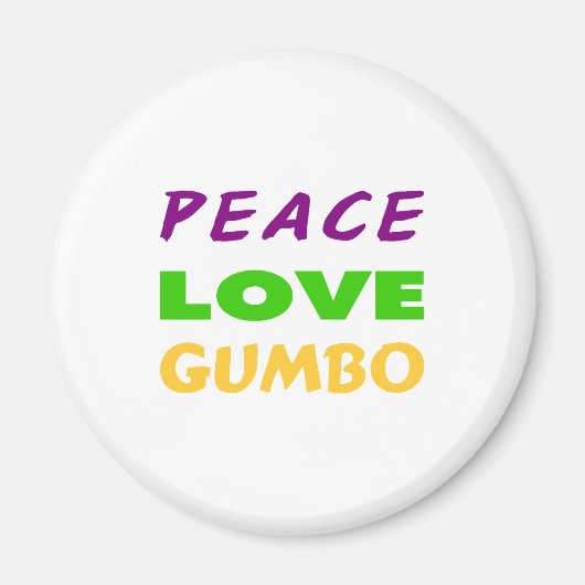 PEACE LOVE GUMBO MAGNEET (Voorkant)