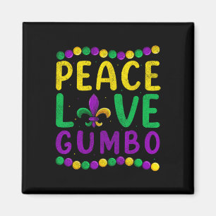 Peace Love Gumbo Mardi Gras Kleding Magneet