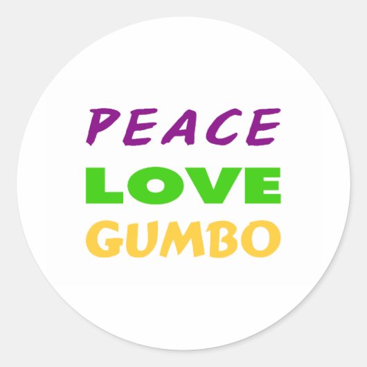 PEACE LOVE GUMBO RONDE STICKER (Voorkant)
