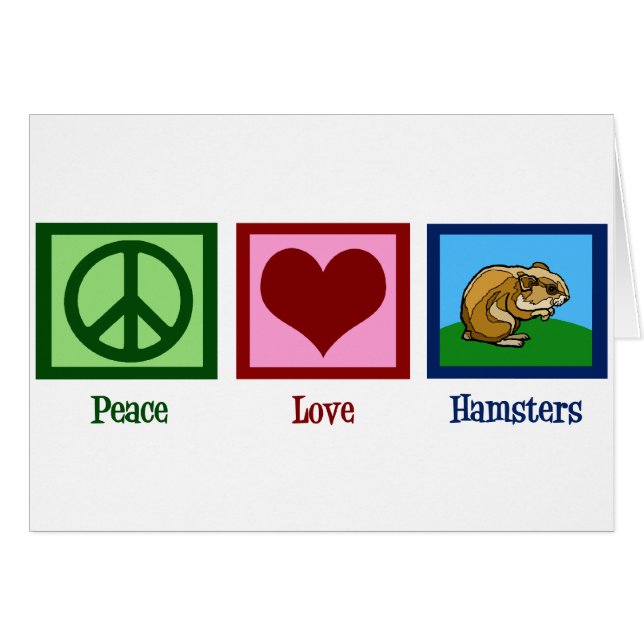 Peace Love Hamsters (Voorkant Horizontaal)