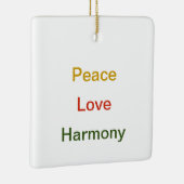 Peace Love Harmony Keramisch Ornament (Rechts)