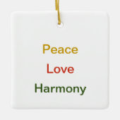 Peace Love Harmony Keramisch Ornament (Voorkant)