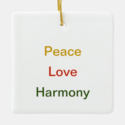 Peace Love Harmony Keramisch Ornament (Voorkant)