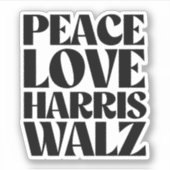 Peace Love Harris Walz Sticker (Voorkant)