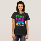 Peace Love Harris Walz T-shirt (Voorkant volledig)