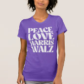 Peace Love Harris Walz T-shirt (Voorkant)