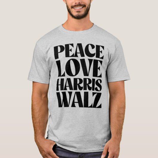 Peace Love Harris Walz T-shirt (Voorkant)